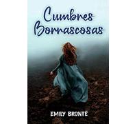 Cumbres Borrascosas (Spanish Edition)