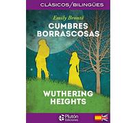 Cumbres Borrascosas / Wuthering Heights: 1 (Colección Clásicos Bilingües)