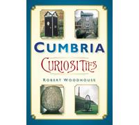 Cumbria Curiosities