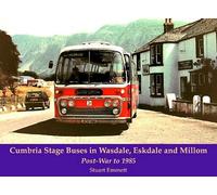 Cumbria Stage Buses in Wasdale, Eskdale and Millom: Post-War to 1985