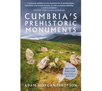 Cumbria's Prehistoric Monuments
