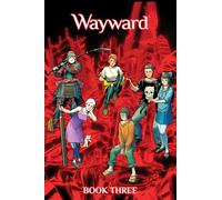 Cummings, Steven - Wayward Deluxe Book 3 (WAYWARD HC)