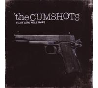 Cumshots,The - A Life Less Necessary