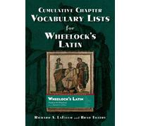 Cumulative Chapter Vocabulary Lists for Wheelock's Latin