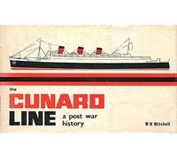 Cunard Line: A Post-war History