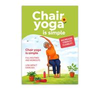 Cunegra Simplified Chair Yoga for Seniors, Step By Step Illustrated Routines for Mobility Weight Loss Better Posture Balance and Vitality, Daily Home Workouts Guide for Seniors Beginners Adults
