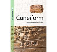 Cuneiform: Ancient Scripts 1st edition by Finkel, Irving, Taylor, Jonathan (2015) Paperback