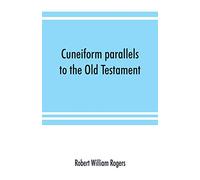 Cuneiform parallels to the Old Testament