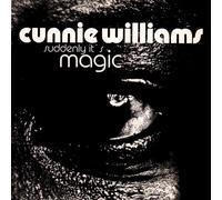 Cunnie Williams - Suddenly Its Magic