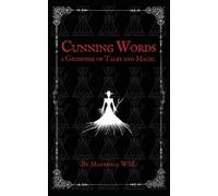 Cunning Words: a Grimoire of Tales and Magic by Marshall Wsl Paperback Book
