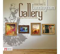 CUNNINGHAM/PRAGUE RADIO ORCHESTRA/WINSTIN - Gallery: Three Ballets & the Gastein Masterwork