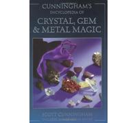 Cunningham's Encyclopedia of Crystal, Gem and Metal Magic by Cunningham, Scott 2nd (second) Edition (2008)