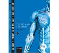 Cunningham's Manual of Practical Anatomy VOL 2 Thorax and Abdomen (Oxford Medical Publications)