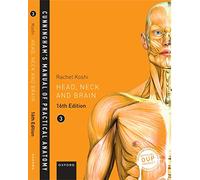 Cunningham's Manual of Practical Anatomy VOL 3 Head, Neck and Brain