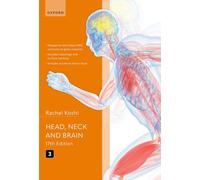 Cunningham's Manual of Practical Anatomy Volume 3 Head, Neck and Brain 17e