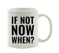Cup If Not Now When? Motivational Quote Coffee Mug Travel 2PCS-330ML | Novelty Coffee Cups Funny Hot Chocolate Cups Coworker Mothers Day