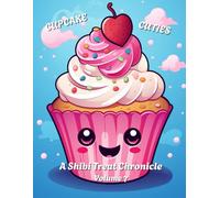 Cupcake Cuties: Volume 7: Sprinkles and Smiles Edition