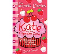 Cupcake Diaries: Katie and the Cupcake Cure: Katie and the Cupcake Cure: Volume 1