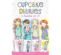 Cupcake Diaries: Katie and the Cupcake Cure; Mia in the Mix; Emma on Thin Icing; Alexis and the Perfect Recipe