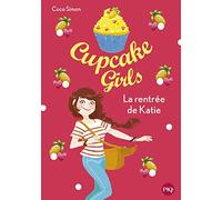 Cupcake Girls - tome 1 La rentrée de Katie (1)
