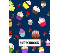 Cupcake Sketchbook: Blank book to Draw, Write, Sketch or doodle