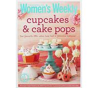 Cupcakes & Cake Pops: Inspiring designs and foolproof techniques for crowd-pleasing sweet treats (The Australian Women's Weekly Essentials)