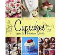 Cupcakes From the Primrose Bakery by Martha Swift (Illustrated, 17 Sep 2009) Hardcover