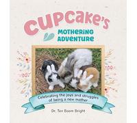 Cupcake's Mothering Adventure
