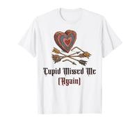 Cupid Missed Me Again Lonely Lovers Romantic Design T-Shirt