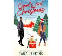 Cupid's First Christmas: A Grumpy Sunshine Holiday Romance: 6 (St. James Sisters Collection)