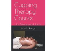 Cupping Therapy Course: for Muscles and Joints
