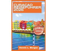 Curacao Reiseführer 2026