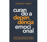 Curando a Dependência Emocional