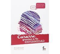 CURARSE GRACIAS A LA ENFERMEDAD