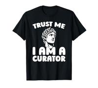 Curator Art Curation Museum - Exhibit Planning Curator T-Shirt
