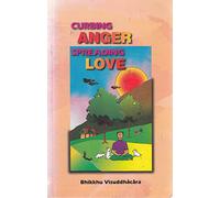 Curbing Anger, Spreading Love