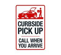 Curbside Pickup Call When You Arrive Metal Warning Sign with Easy Install for Indoor Outdoor Security, Business Office Home Garden Street Decor 20 x 30 cm