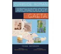 Curbside Roman Archaeology of Gaeta