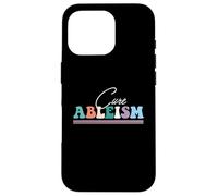 Cure Ableism, disability rights, Ableism, Hidden illness Case for iPhone 16 Pro
