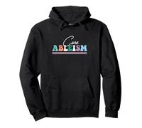 Cure Ableism, disability rights, Ableism, Hidden illness Pullover Hoodie