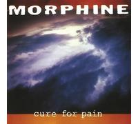 Cure For Pain by MORPHINE [VINYL]