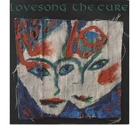 CURE - Lovesong / 2 Late / Fear of ghosts / 889 847-1