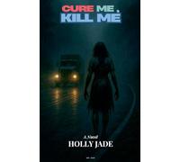 Cure Me, Kill Me: 1