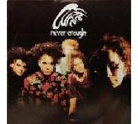 Cure - Never enough / Vinyl single [Vinyl-Single 7'']