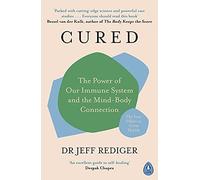 Cured: The Power of Our Immune System and the Mind-Body - Paperback / softback N