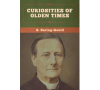 Curiosities of Olden Times