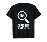 Curiosity is A Lifestyle, True Crime Addict T-Shirt