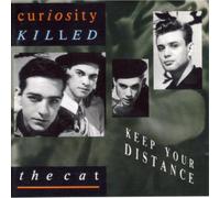 Curiosity Killed The Cat - Keep Your Distance