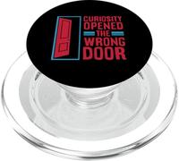 Curiosity Opened the Wrong Door PopSockets PopGrip for MagSafe