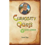 Curiosity Quest Goes Green: Green Toys